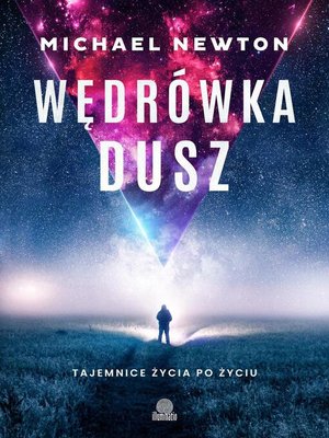 cover image of Wędrówka dusz. Tajemnice życia po życiu